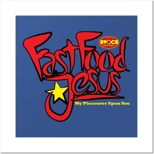 Fast Food Jesus Posters and Art